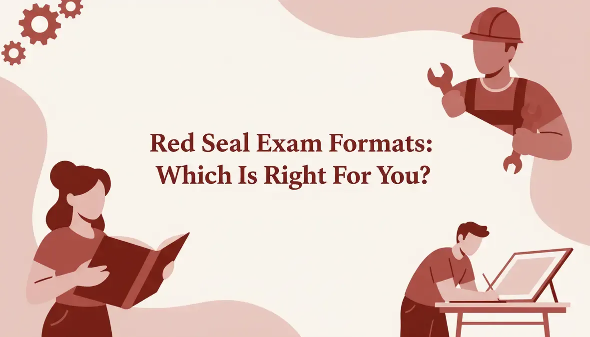 Red Seal Exam Formats: Which Is Right for You?